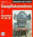 Dampflokomotiven, Bd.2, Baureihen 41 bis 59
